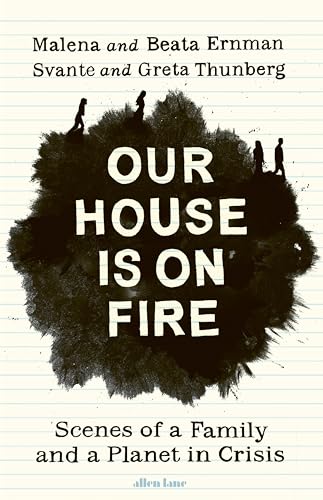 Our House Is On Fire