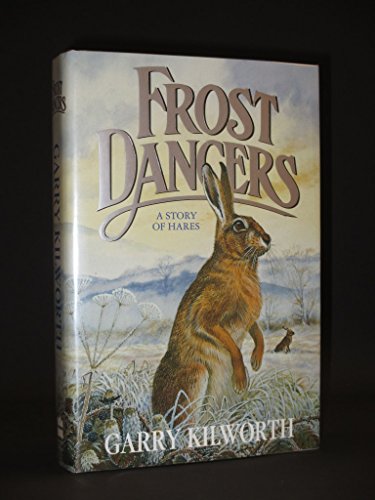 Frost dancers: A story of hares