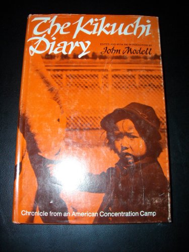 The Kikuchi Diary: Chronicle from an American Concentration Camp