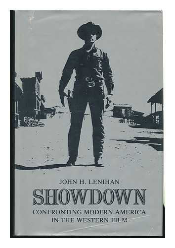 Showdown: Confronting Modern America in the Western Film