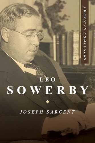 Leo Sowerby (American Composers)