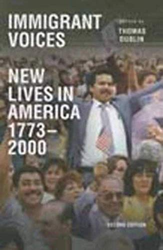Immigrant Voices: New Lives in America, 1773-2000