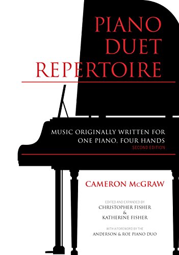 Piano Duet Repertoire, Second Edition: Music Originally Written for One Piano, Four Hands (Indiana Repertoire Guides)