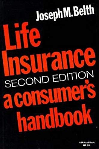 Life Insurance, Second Edition: A Consumer's Handbook