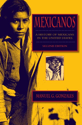 Mexicanos, Third Edition: A History of Mexicans in the United States