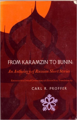 From Karamzin to Bunin;: An anthology of Russian short stories