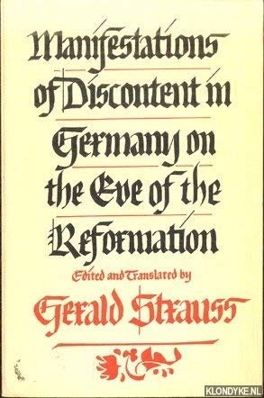 Manifestations of Discontent in Germany on the Eve of the Reformation