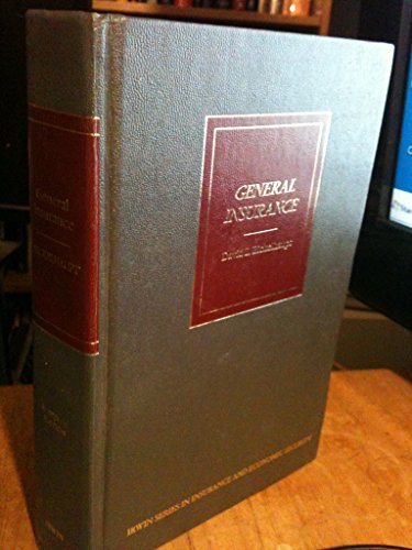 General Insurance (The Irwin Series in Insurance and Economic Security)