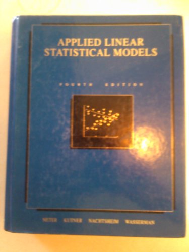 Applied Linear Statistical Models