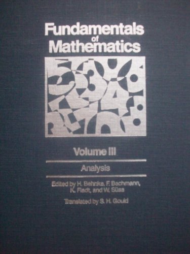 Fundamentals of Mathematics, Vol. 3: Analysis