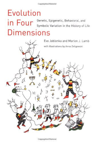 Evolution In Four Dimensions: Genetic, Epigenetic, Behavioral, And Symbolic Variation In The History Of Life (LIFE AND MIND)