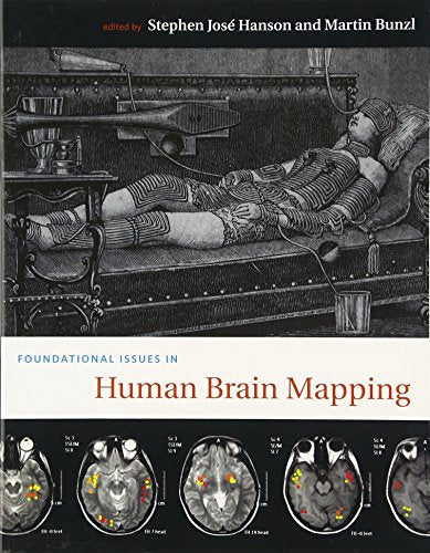Foundational Issues in Human Brain Mapping (Bradford Books)