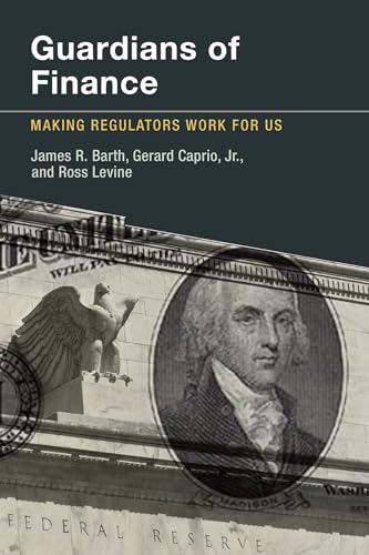 Guardians of Finance: Making Regulators Work for Us