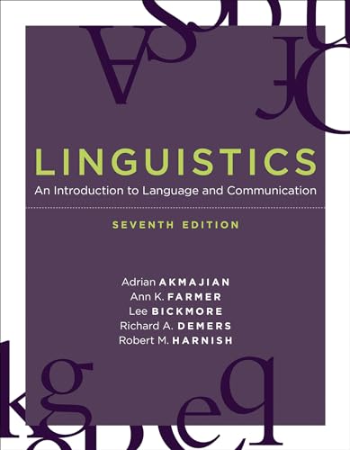 Linguistics, seventh edition: An Introduction to Language and Communication (Mit Press)