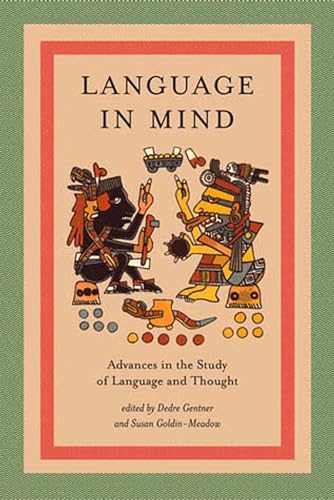 Language in Mind: Advances in the Study of Language and Thought