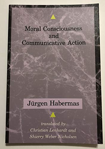 Moral Conciousness and Communicative Action (Studies in Contemporary German Social Thought)