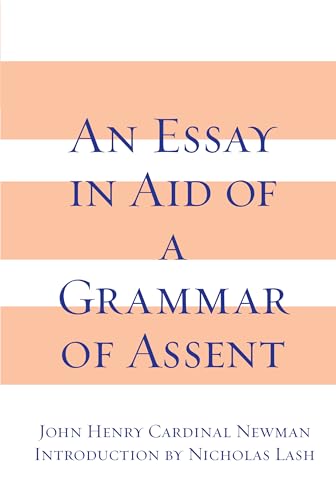An Essay in Aid of A Grammar of Assent