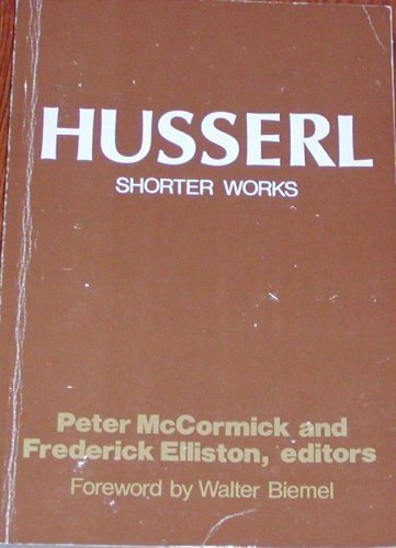 Husserl, Shorter Works