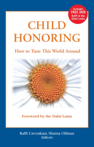 Child Honoring: How to Turn This World Around