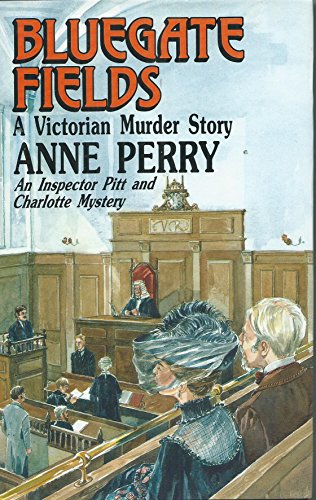 Bluegate Fields: A Victorian Murder Mystery