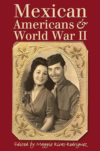 Mexican Americans and World War II