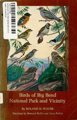 Birds of Big Bend National Park and vicinity,
