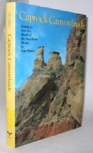 Caprock Canyonlands: Journeys into the Heart of the Southern Plains (M K BROWN RANGE LIFE SERIES)