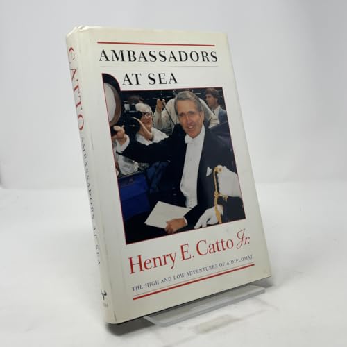 Ambassadors at Sea: the High and Low Adventures of a Diplomat