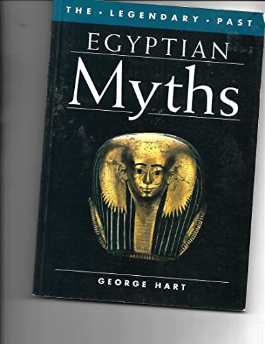 Egyptian Myths (The Legendary Past)