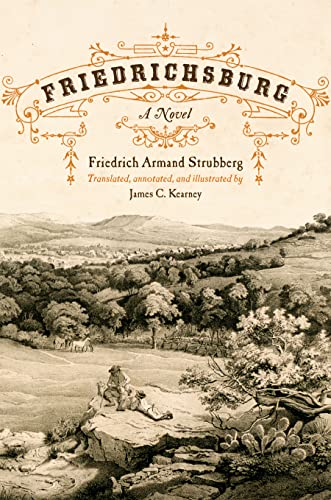 Friedrichsburg: Colony of the German Furstenverein (Jack and Doris Smothers Series in Texas History, Life, and Culture)