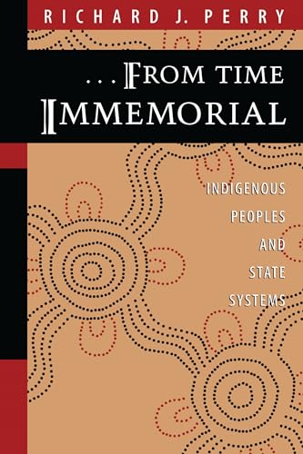 From Time Immemorial: Indigenous Peoples and State Systems