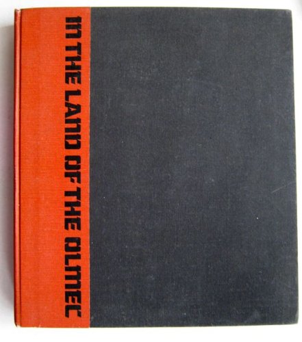 In the Land of the Olmec (The Dan Danciger Publication Series)