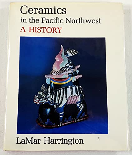 Ceramics in the Pacific Northwest: A History
