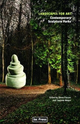 Landscapes for Art: Contemporary Sculpture Parks (Perspectives in Contemporary Sculpture)