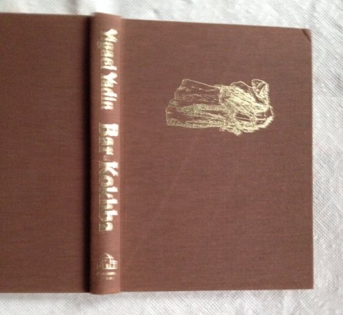 Bar-Kokhba; the rediscovery of the legendary hero of the last Jewish revolt against Imperial Rome