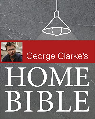 George Clarke's Home Bible