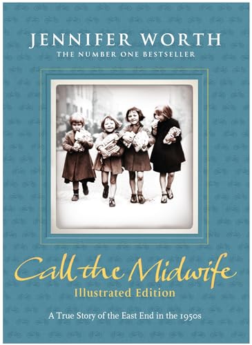 Call The Midwife Illustrated Edition