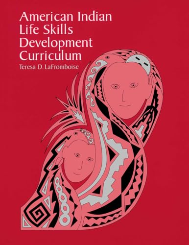 American Indian Life Skills Development Curriculum