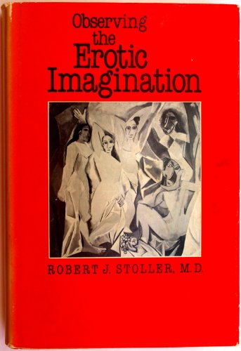 Observing the Erotic Imagination