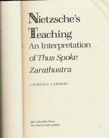 Nietzsche's Teaching: An Interpretation of Thus Spoke Zarathustra