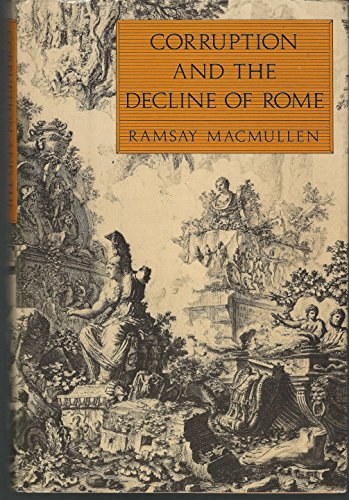 Corruption and the decline of Rome