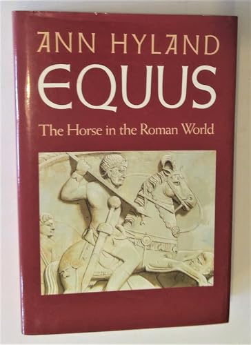 Equus: The Horse in the Roman World