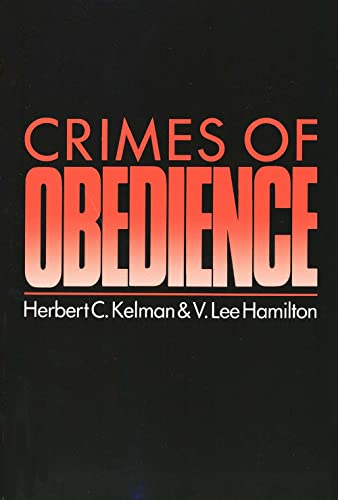 Crimes of Obedience: Toward a Social Psychology of Authority and Responsibility (Insert Data Here-)