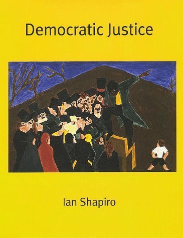 Democratic Justice (The Institution for Social and Policy St)
