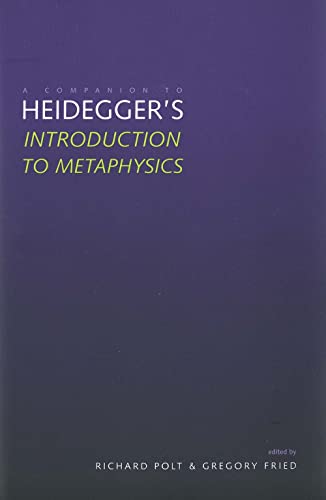 A Companion to Heidegger`s "Introduction to Metaphysics