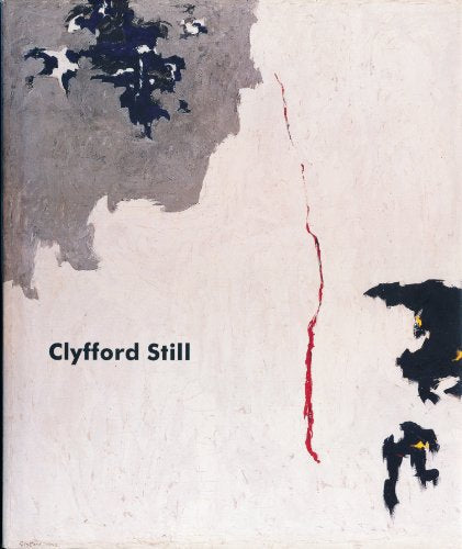 Clyfford Still: Paintings, 1944 - 1960