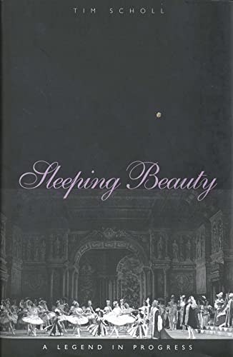 Sleeping Beauty," A Legend in Progress