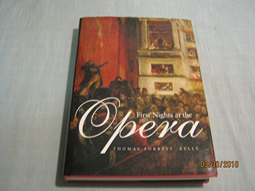 First Nights at the Opera
