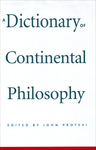A Dictionary of Continental Philosophy