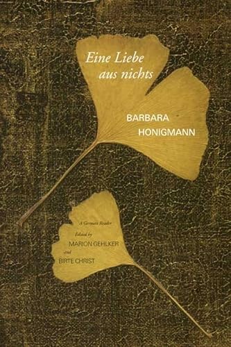 Eine Liebe aus nichts: A German Reader